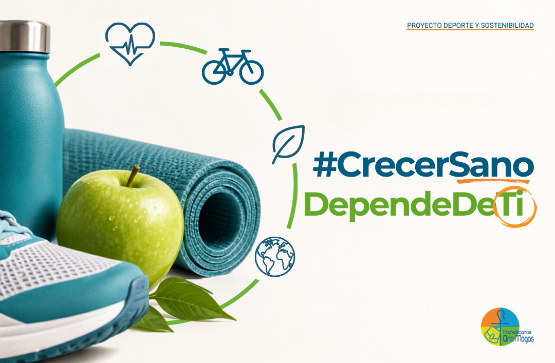 Crecer sano depende de ti: Proyecto Deporte y Sostenibilidad